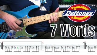 Deftones - 7 Words | Guitar Cover with Tabs
