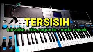 Tersisih karaoke slow - rita sugiarto- nada wanita - irama musik psr670