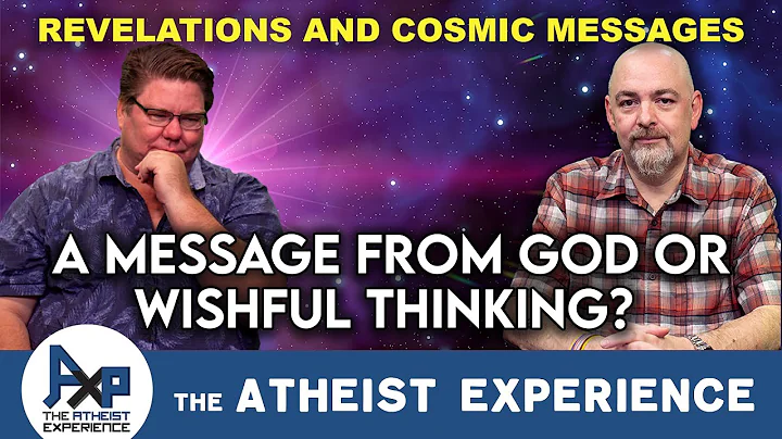 Phillip-PA | Are You Receiving A Message From The Cosmos? | The Atheist Experience 26.40