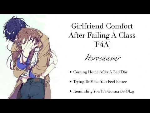 Girlfriend Comfort After Failing A Class [ASMR][Understanding][Non judgmental][Loving][F4A]