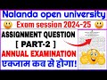 Nalanda open university part-2 Assignment question for annual exam 2025 || Nou assignment question