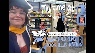 My Time at Cambridge School of Art, Childrens book Illustration/Finding My Style