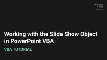 Working With the Slide Show Object in PowerPoint VBA