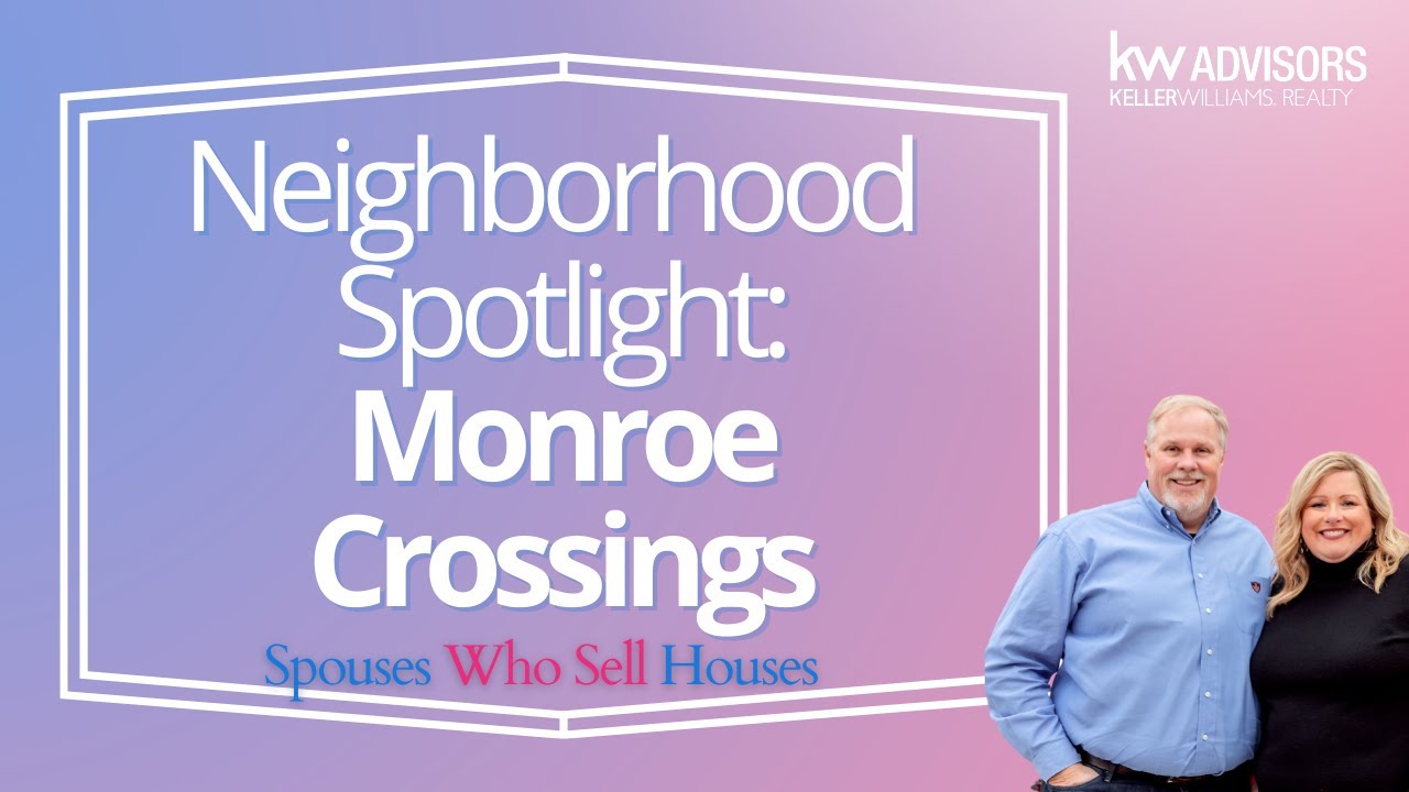 Monroe Crossings Feature Video   KW Advisors