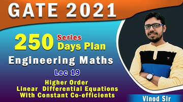 Lec 19 I Linear  Differential Equations I Part 01 I 250 Days Plan I GATE 2021 I Genique