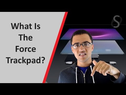 What Is The Force Trackpad?