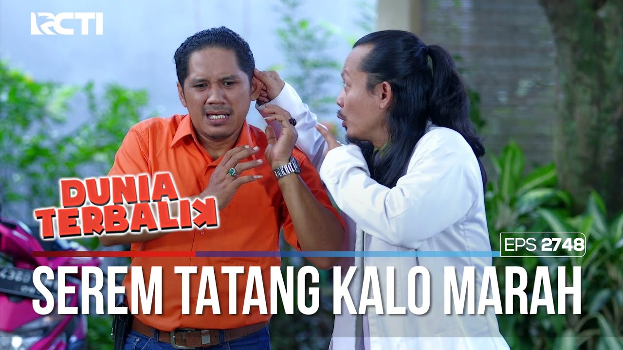 Sadis Juga Tatang Kalo Udah Marah - DUNIA TERBALIK