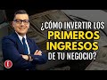 Cómo invertir los primeros ingresos de la empresa