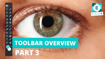 Toolbar Overview Part 3 | Pixlr E