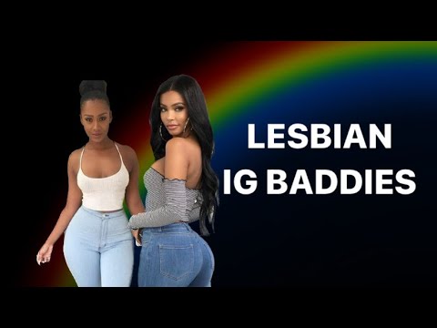 IG Baddies Who Are Lesbians. @GiselleAWallace #Lesbian #wlw #Baddie