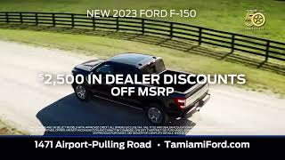 Get $2,500 In Dealer Discounts OFF MSRP At Tamiami Ford!