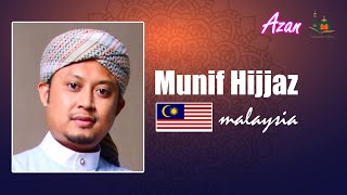 Adzan Paling Merdu Terbaik Di Dunia (Most Beautiful Azan) - Munif Hijjaz (Malaysia)