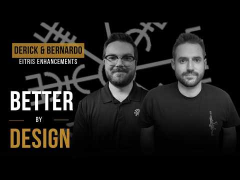 Better By Design | Eitris Enhancments