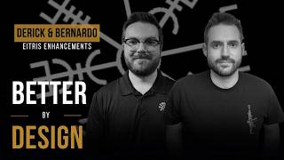 Better By Design | Eitris Enhancments