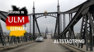 Driving in Ulm - Altstadtring - Points of Interest - Rundfahrt und Sehenswürdigkeiten