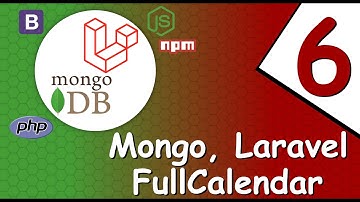 🔴 Curso Laravel con MongoDB - FullCalendar + Bootstrap 5 + Laravel | 6