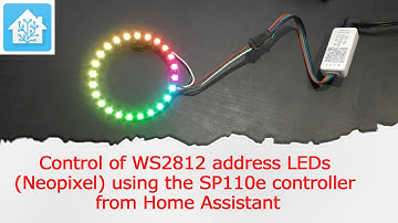 Control of WS2812 address LEDs (Neopixel) using the SP110e controller from Home Assistant