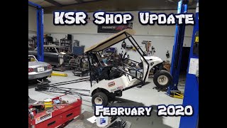 KSR February Shop Update (Been Slacking on Videos!!)