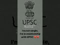 relationship with my love❤🥀❤ || upsc || IAS || #update #upsc #drishtiias #iasmotivation #upsc #up