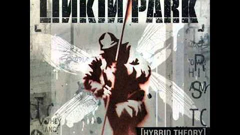 Linkin Park (Hybrid Theory) - By Myself #7