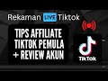 Rekaman live tips affiliate tiktok pemula