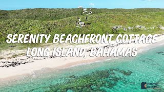 My Review of the Serenity Beachfront Cottage on Long Island, Bahamas