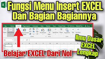 Fungsi Menu Insert pada Microsoft EXCEL Secara Lengkap Belajar dari Nol