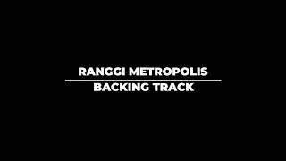 Miniatura del video "Ranggi Metropolis - Intro , Mid & Outro Solo Backing Track"