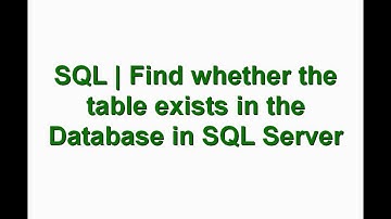 SQL | Check Whether Table Exists From Code in SQL Server | SQL | LearnStuffz