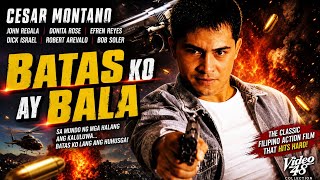 Batas Ko ay Bala (1996) Movie | Cesar Montano, Donita Rose, John Regala | Facts & Reviews 