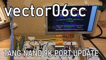 vector06cc Tang Nano 9k Project Update Aug 2024