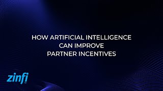 How Artificial Intelligence Can Improve Partner Incentives