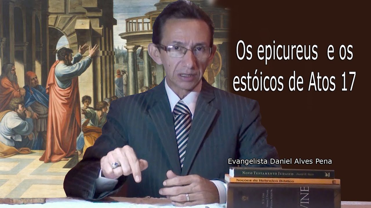 Os epicureus e os estóicos de Atos 17