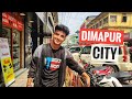 DIMAPUR CITY⛪// Nagaland //Vlog 37 // By devid sharma