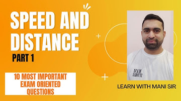 speed and distance ( part 1 ) for CUET, SSC and other entrance and competitive exams