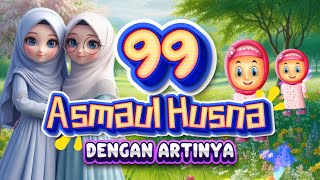 Download lagu Lagu Arti 99 Asmaul Husna - Runa & Syakira #runasyakira #asmaulhusna #laguanakislami