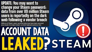 HUGE STEAM DATA LEAK - What is Going On?