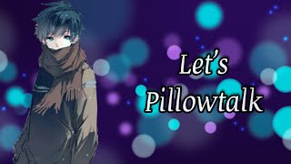Let's Pillowtalk ~ ASMR Boyfriend Roleplay