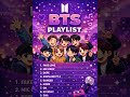 THE BEST OF BTS PART 2 HIGH ENERGY BTS PLAYLIST BTSPlaylist ArmyAugust