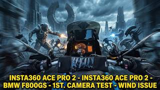 Insta360 Ace Pro 2 - BMW F800GS - 1st. Camera test - Problem with wind in video :-(