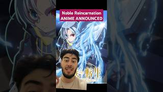 Download Lagu Noble Reincarnation: Born Blessed So I'll Obtain Ultimate Power ANIME ANNOUNCED #animenews MP3