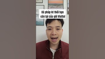 Cách thức đơn giản để kiểm tra thời hạn còn lại của gói cước Viettel đang dùng.