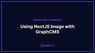 Using NextJS Image with GraphCMS