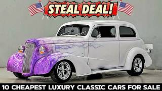 10 CHEAPEST LUXURY CLASSIC CARS For Sale On American Marketplace!
