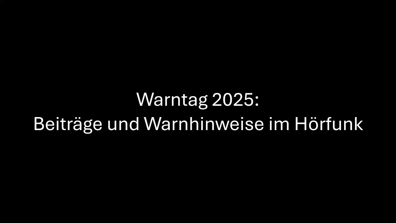 Bundesweiter Warntag 2025: Beiträge und Warnhinweise im Hörfunk
