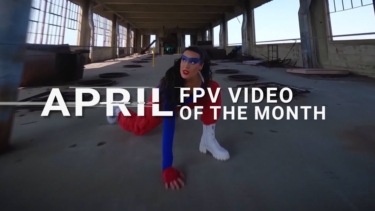 AirVuz FPV Video of the Month - April 2024