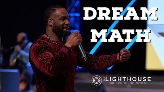 incredible sermon | Dream Math | Bishop Joel Tudman