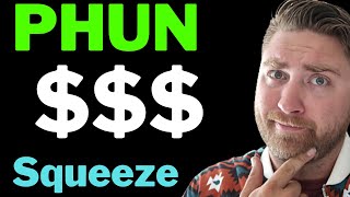 PHUN STOCK MIGHT SHOCK US--PHUNWARE SQUEEZE
