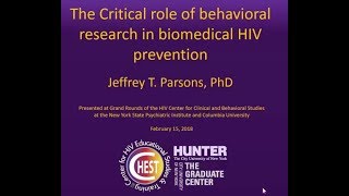 Dr. Jeffrey T. Parsons -- Behavioral Research in Biomedical HIV Prevention