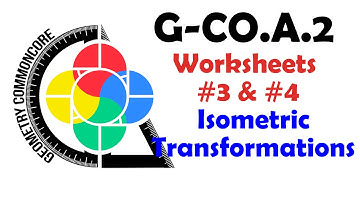 G-CO.A.2 Worksheets #3 & #4 -- Isometric Transformations